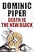 Death is the New Black