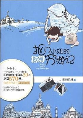 Stingy Poor Chick S European Travels Chinese Edition Xiao Mi De Sen Lin 9787547014677 Amazon Com Books