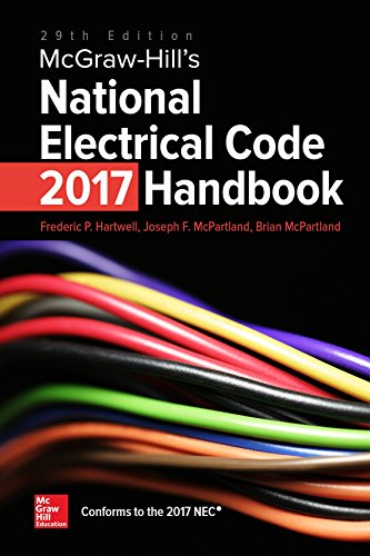 McGraw-Hill's National Electrical Code (NEC) 2017 Handbook, 29th Edition (Mcgraw Hill's National Electrical Code Handbook)