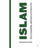 Islam: An Evolutionary Perspective (Brevis)