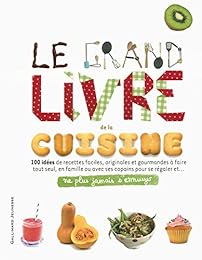 Le  grand livre de la cuisine