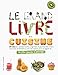 Le grand livre de la cuisine: 100 idees de recettes faciles... (French Edition) by