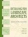 Detailing for Landscape Architects: Aesthetics, Function, Constructibility