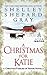 A Christmas for Katie: A Christmas Families of Honor Novella (A Families of Honor Novella) by Shelley Shepard Gray
