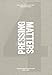 Pressing Matters 4 by