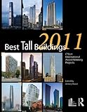 Best Tall Buildings 2011: CTBUH International Award Winning Projects