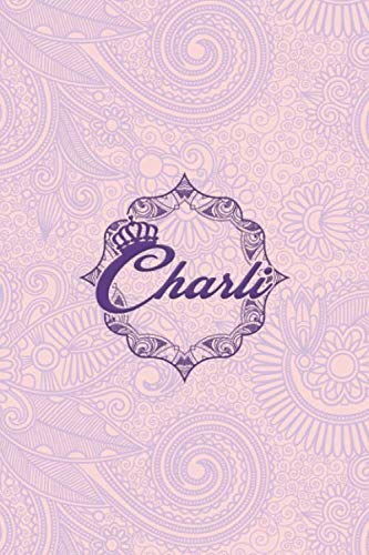 Charli- i'm Charli, nootbook: Ruled 6x9 - 100 pages Ruled writing journal lined. diary. notebook "Charli", a notebook. this notebook for "Charli", ... name of "Charli" in the notebook cover.