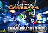 Shadowrun Crossfire Mission 1 High Calib Board Game