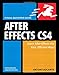 After Effects Cs4 for Windows and Macintosh: Visual Quickpro Guide