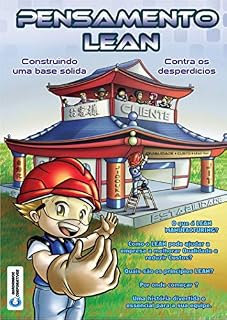 Livro PENSAMENTO LEAN: CONHEÇA OS 5 PRINCÍPIOS E ACOMPANHE UMA ESTÓRIA DIVERTIDA E MUITO INSTRUTIVA.
