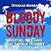 Bloody Sunday: Truths, Lies, & the Saville Inquiry by