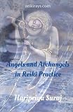 Angels and Archangels in Reiki Practice: A practical guide