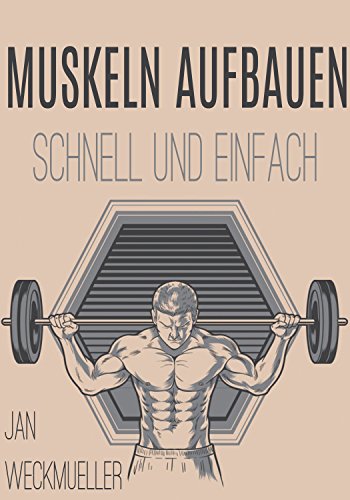 Effektiv Muskeln Aufbauen Wie Dir In Nur 21 Tagen Schnell Und