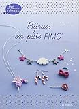 Bijoux en pâte FIMO by 