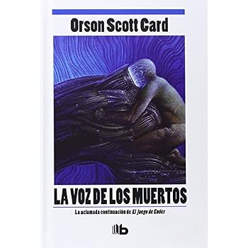 La Voz De Los Muertos (B DE BOLSILLO TAPA DURA) La Voz De Los Muertos (B DE BOLSILLO TAPA DURA)