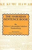 Front cover for the book The Hawaiian Sentence Book by Robert Lokomaika Iokalani Snakenberg