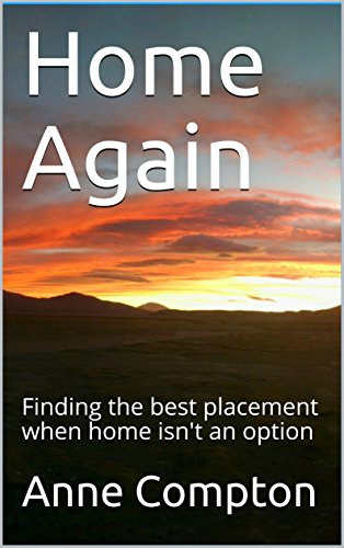 [D0wnl0ad] Home Again: Finding the best placement when home isn't an option<br />K.I.N.D.L.E