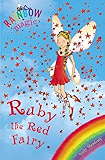 Rainbow Magic: Ruby the Red Fairy: The Rainbow Fairies Book 1