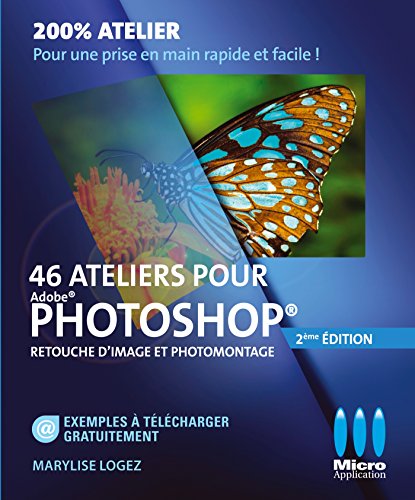 46 ateliers pour Photoshop : Retouche d'images et photomontage by (Paperback)