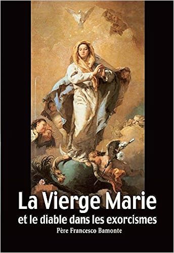 Amazon Fr La Vierge Marie Et Le Diable Dans Les Exorcismes Bamonte Francesco Palmero Christiane Livres