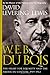 W.E.B. Du Bois: The Fight for Equality and the American Century 1919-1963 by David Levering Lewis