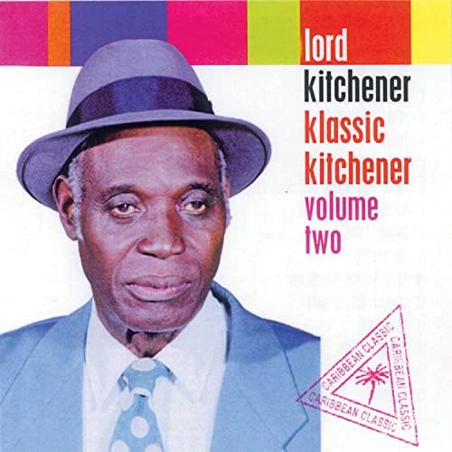 LORD KITCHENER - Klassic Kitchener, Vol. 1 - Amazon.com Music