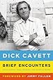 Brief Encounters: Conversations, Magic Moments, and Assorted Hijinks