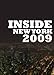 Inside New York 2009 (Inside New York: The Ultimate Guidebook) by 