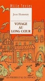 Voyage au long coeur