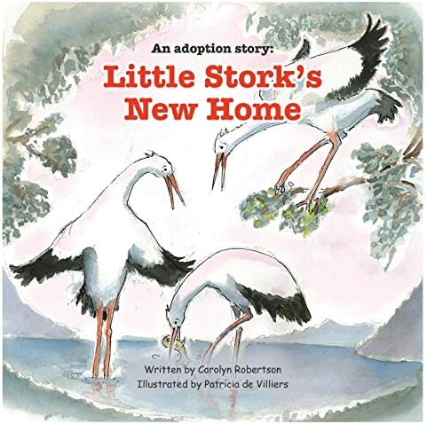 An adoption story: Little Stork's New Home