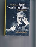 The Works of Ralph Vaughan Williams, Kennedy, Michael, 0193154536