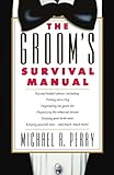 The Groom's Survival Manual by 