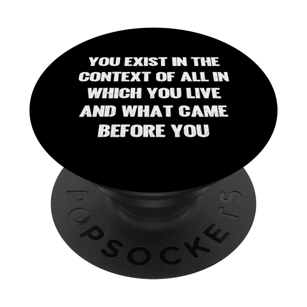 You Exist in the Context Funny Kamala Harris Quote PopSockets Swappable PopGrip