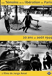 Les Témoins de la Libération de Paris + 20 ans en août 1944