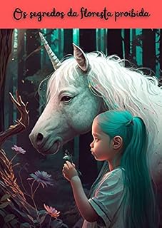 Livro Os segredos da floresta proibida