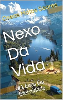 Livro Nexo Da Vida: #1 Ecos Da Eternidade