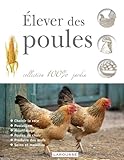 Elever Des Poules (Hors Collection - Animaux) (French Edition) by