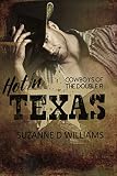 Hot In Texas (Cowboys Of The Double R Book 2) by Suzanne D. Williams