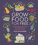 Grow Food For Free: The