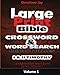 Large Print Bible Crosswords & Word Search Combo Puzzles: An Adult Bible Brain Game Series Volume 1 by Omolove Jay