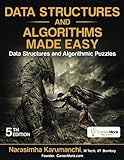 Data Structures and Algorithms Made Easy: Data Structure and Algorithmic Puzzles, Second Edition