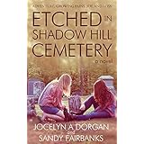 Etched in Shadow Hill Cemetery