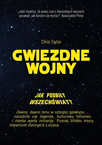 Jak Gwiezdne Wojny podbily wszechswiat?