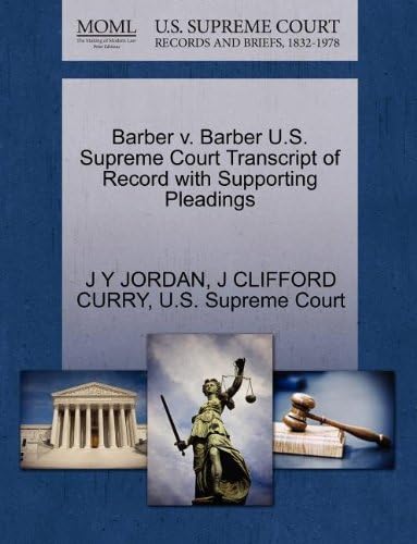 Barber v. Barber U.S. Supreme Court Transcript of Record with Supporting Pleadings