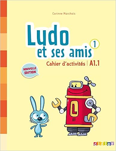 Amazon Com Ludo Et Ses Amis Niveau 1 2015 Cahier Ludo Et Ses Amis Edition 2015 French Edition 9782278082278 Michele Albero Corinne Marchois Didier Books Amazon Com Ludo Et Ses Amis Niveau 1 2015 Cahier Ludo Et Ses Amis Edition 2015 French Edition 9782278082278 Michele Albero Corinne Marchois Didier Books