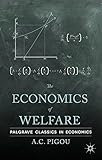 The Economics of Welfare (Palgrave Classics in Economics)