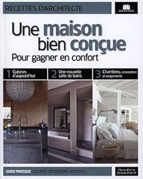 Une  maison bien conçue
