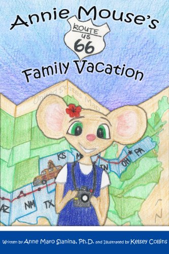 Annie Mouse's Route 66 Family Vacation (The Adventures of Annie Mouse)