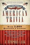 The Big Book of American Trivia by J. Stephen Lang