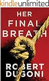Her Final Breath (The Tracy Crosswhite Series Book 2)